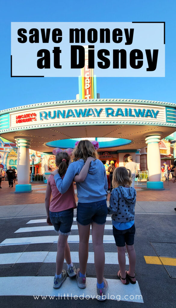 7 Best Ways To Save Money On Your Disney Vacation Little Dove Blog