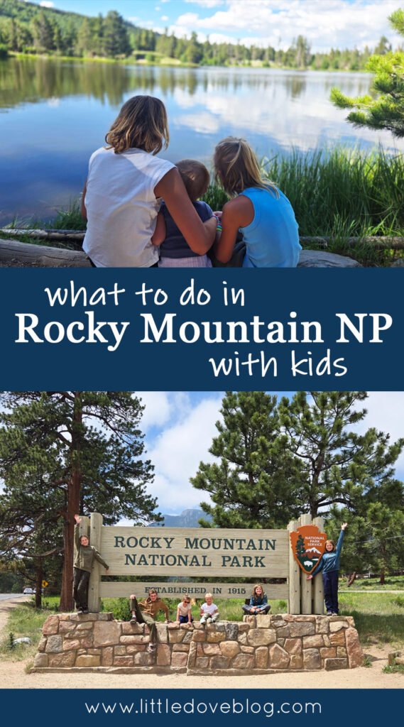 Rocky Mountain National Park with kids - Little Dove Blog